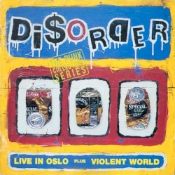 Live in Oslo / Violent World