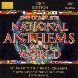 The Complete National Anthems of the World, Volume 8: Taiwan - Zimbabwe