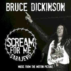 Scream for Me Sarajevo: Music from the Motion Picture