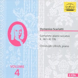 Complete Piano Sonatas, Volume 4: Sonatas K. 147 – K. 176