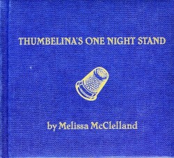 Thumbelina's One Night Stand