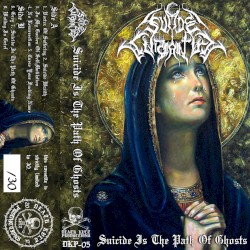 Suicide Is the Path of Ghosts