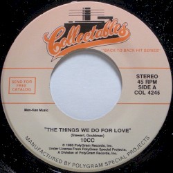 The Things We Do for Love / Takin' Care of Business