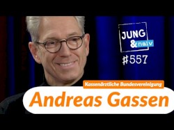 Jung & Naiv #557, „Andreas Gassen (Vorsitzender Kassenärztliche Bundesvereinigung)“