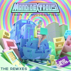 Train to Huddersfield: The Remixes