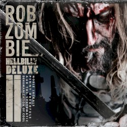 Hellbilly Deluxe 2: Noble Jackals, Penny Dreadfuls and the Systematic Dehumanization of Cool