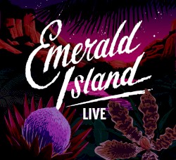 Live from Emerald Island