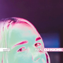 DJ-Kicks: HAAi