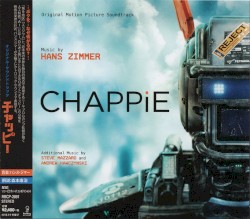 Chappie: Original Motion Picture Soundtrack