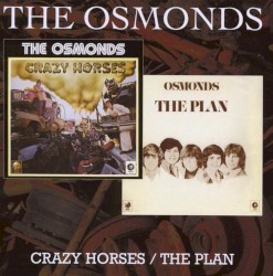 Crazy Horses / The Plan