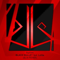 Black Bullet (short version)