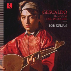 Gesualdo: Il liuto del principe