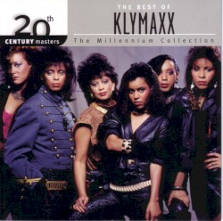 20th Century Masters: The Millennium Collection: The Best of Klymaxx