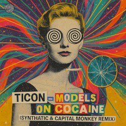 Models on Cocaine (Synthatic & Capital Monkey Remix)