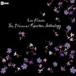 Les Fleurs: The Minnie Riperton Anthology