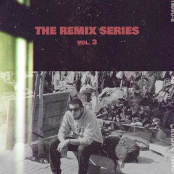 The Remix Series Vol. 3