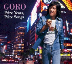 GORO Prize Years, Prize Songs 〜五郎と生きた昭和の歌たち〜