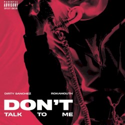 Don't Talk to Me