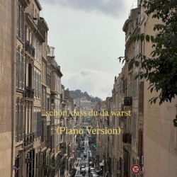 Schön, dass du da warst (Piano Version)