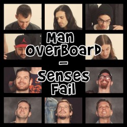 Senses Fail / Man Overboard