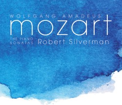 Mozart: The Piano Sonatas