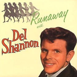 Runaway With Del Shannon
