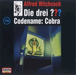 Die drei ??? 116: Codename: Cobra
