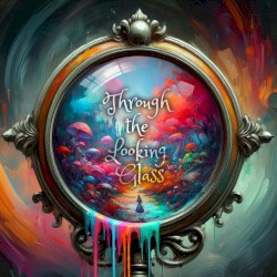 Through the Looking Glass