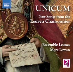 UNICUM – New Songs from the Leuven Chansonnier