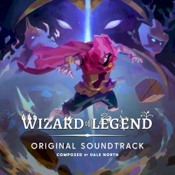 WIZARD OF LEGEND (Original Game Soundtrack)