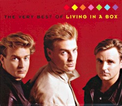 The Very Best of Living in a Box