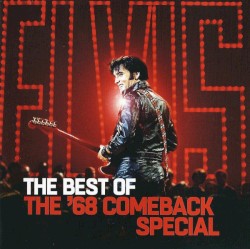 The Best of the ’68 Comeback Special
