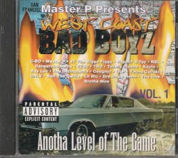 West Coast Bad Boyz, Volume 1: Anotha Level of the Game