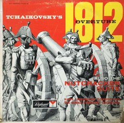 1812 Overture Also The Nutcracker Suite