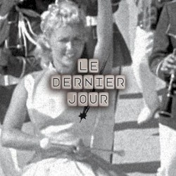 Le Dernier Jour