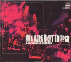 One More Night Tripper