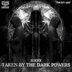 Taken by the Dark Powers