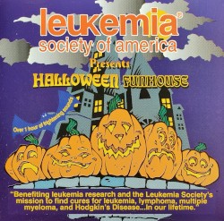 Leukemia Society of America Presents Halloween Funhouse