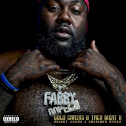 Gold Chains & Taco Meat 2: Skinny Jeans & Designer Shoes