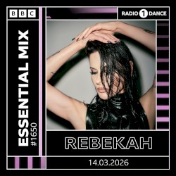 2026-03-14: BBC Radio 1 Essential Mix