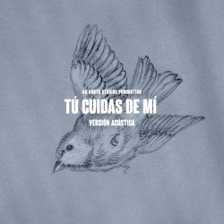 Tú cuidas de mí (Versión acústica)