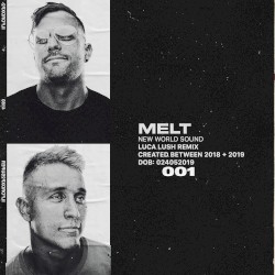 Melt (Luca Lush remix)