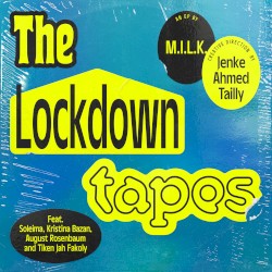 The Lockdown Tapes