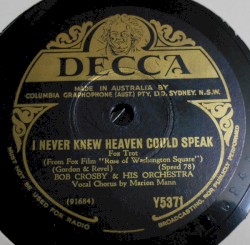 I Never Knew Heaven Could Speak / Rose of Washington Square