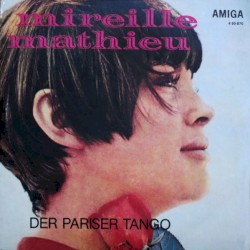 Der Pariser Tango / Wann kommst du wieder