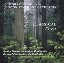 Mother Nature and the London Symphony Orchestra