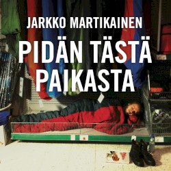 Pidän tästä paikasta