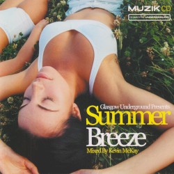 Glasgow Underground Presents Summer Breeze