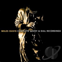 Complete Savoy & Dial Recordings