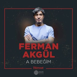 A Bebeğim (İbrahim Erkal Hürmet)
